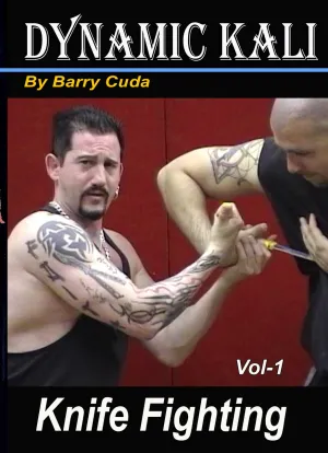 Barry Cuda Dynamic Kali Vol-1 Knife Fighting Jeet Kune Do Filipino Escrima Arnis