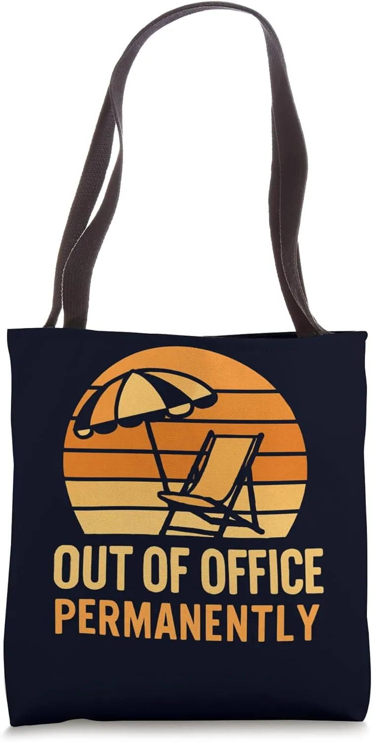 Out of Office Permanently Funny Retirement Beach Vacation Tote Bag