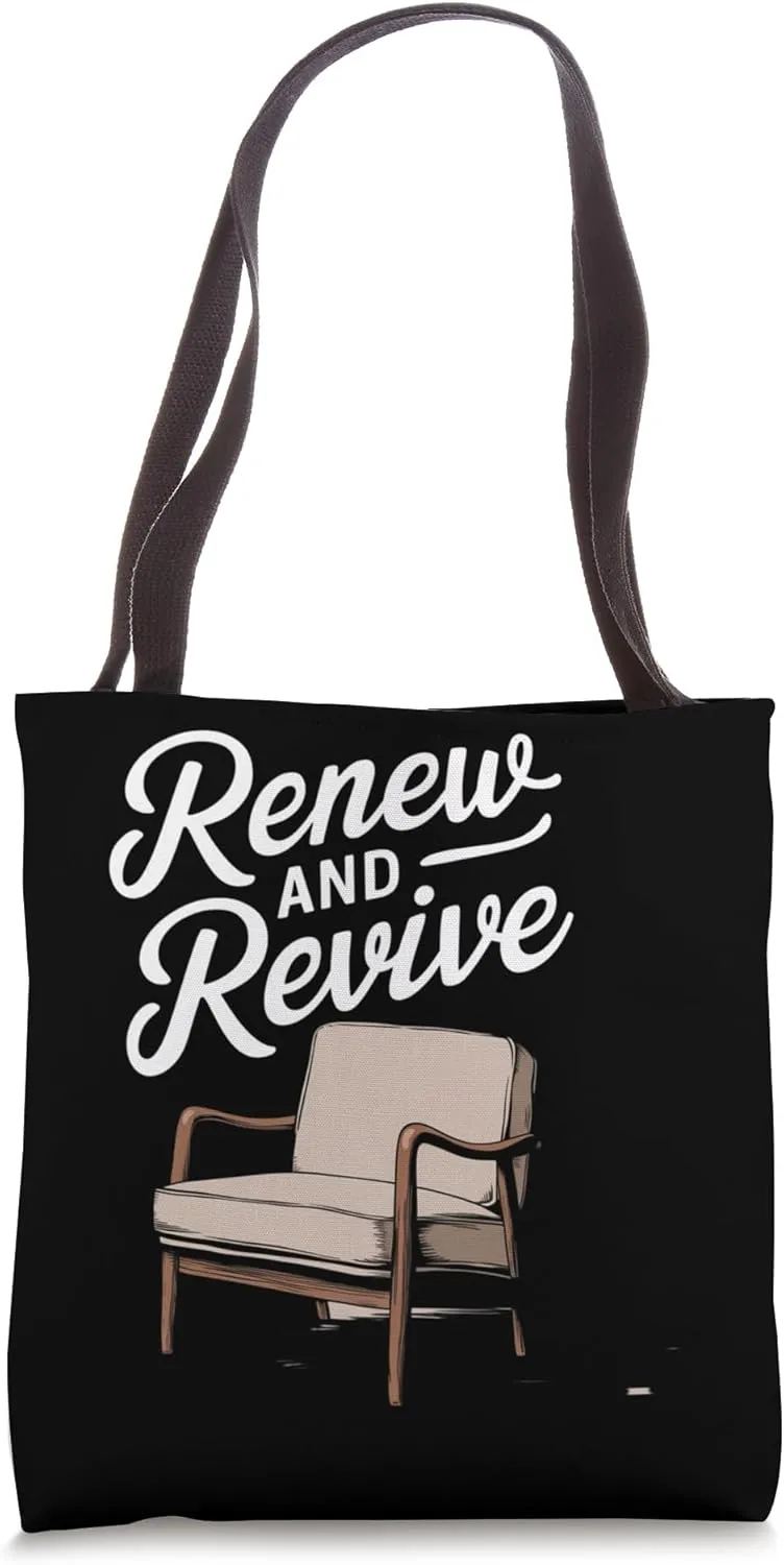 Renew and Revive Chair Design Tote Bag