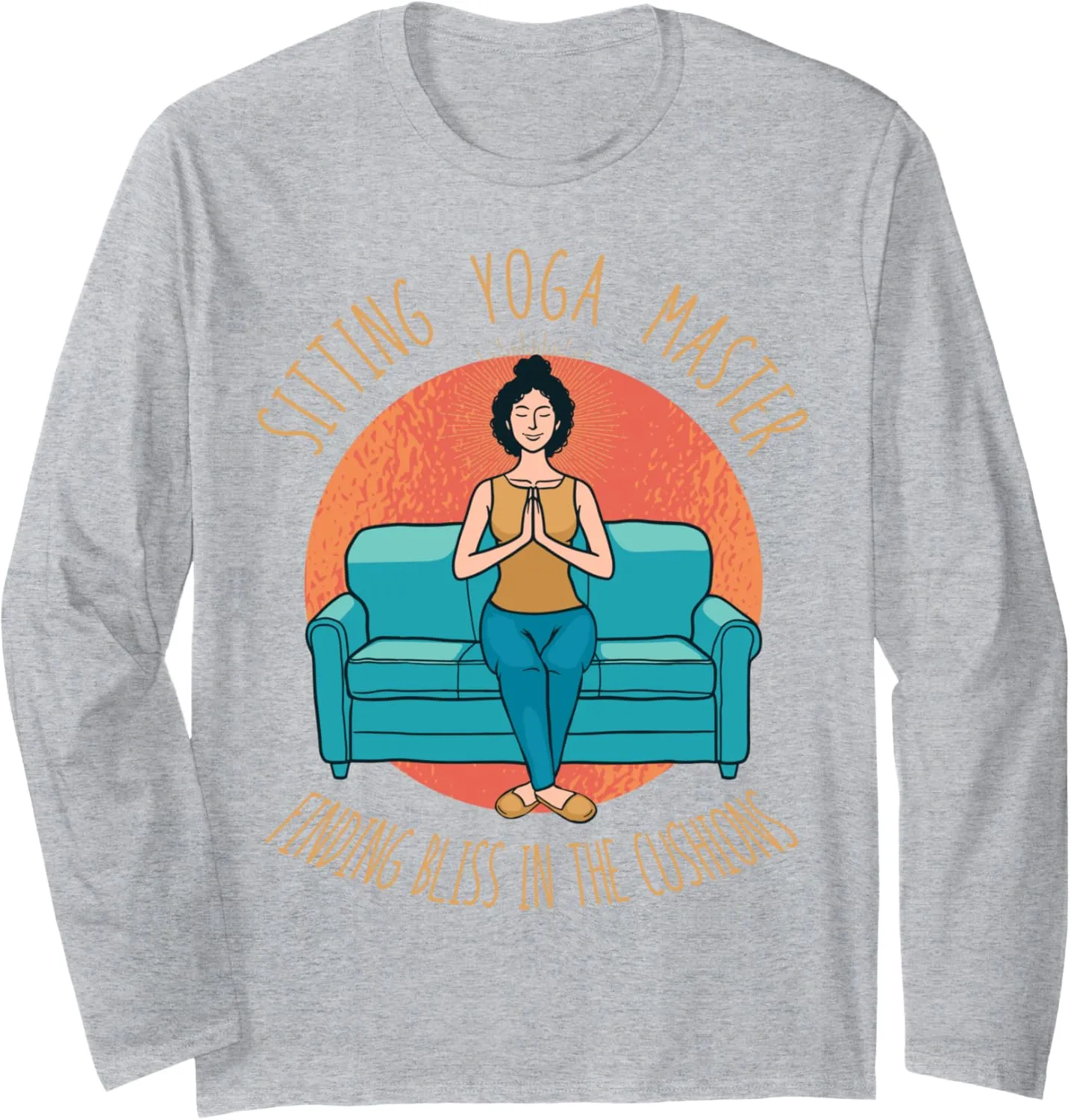 Sitting Yoga Master Couch Surfing Laziness Lazy Sofa Surfer Long Sleeve T-Shirt
