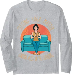 Sitting Yoga Master Couch Surfing Laziness Lazy Sofa Surfer Long Sleeve T-Shirt